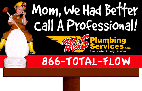 M&S Plumbing Services billboard using 1-866-TOTAL-FLOW